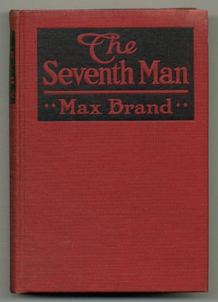 Item #556301 The Seventh Man. Max BRAND