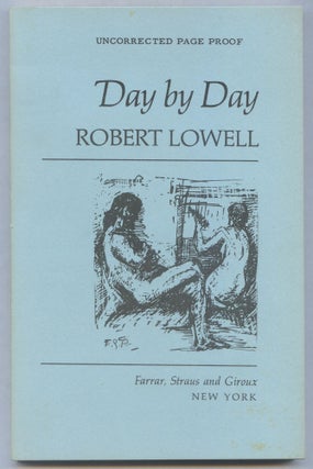 Item #556417 Day by Day. Robert LOWELL