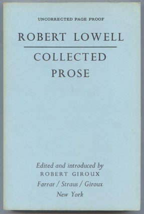 Item #556426 Collected Prose. Robert LOWELL