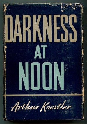 Item #556435 Darkness at Noon. Arthur KOESTLER