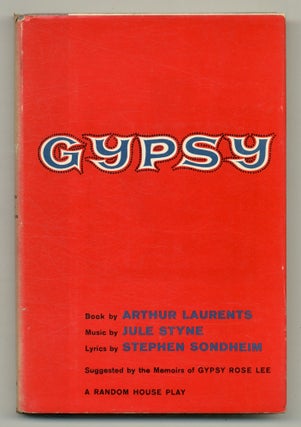 Item #556599 Gypsy. Arthur LAURENTS, Jule Styne, Stephen Sondheim