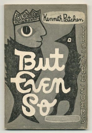 Item #556617 But Even So. Kenneth PATCHEN