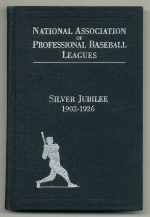 Item #556640 A History of the National Association of Professional Baseball Leagues. John B. FOSTER