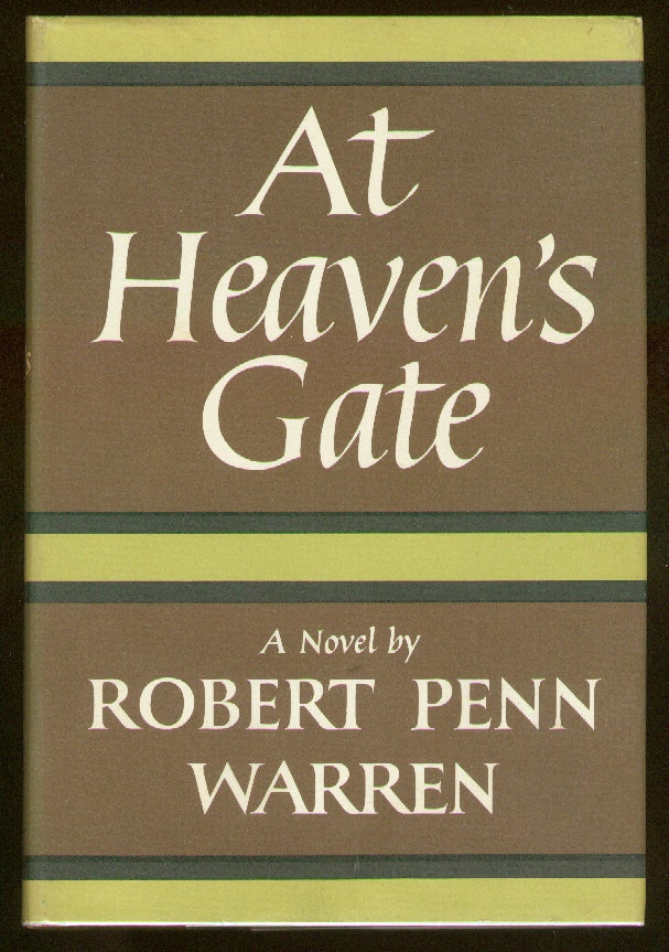 Item #55671 At Heaven's Gate. Robert Penn WARREN.