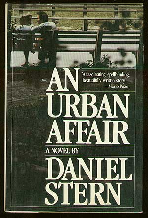 Item #55677 An Urban Affair. Daniel STERN.