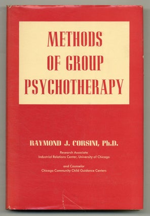 Item #556789 Methods of Group Psychotherapy. Raymond J. CORSINI