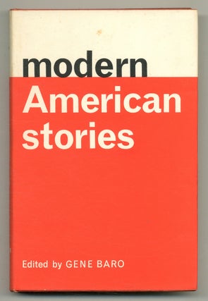 Item #556841 Modern American Stories. Gene BARO, edited and