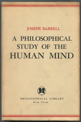 Item #556866 A Philosophical Study of the Human Mind. Joseph BARRELL