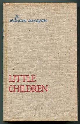 Item #556907 Little Children. William SAROYAN