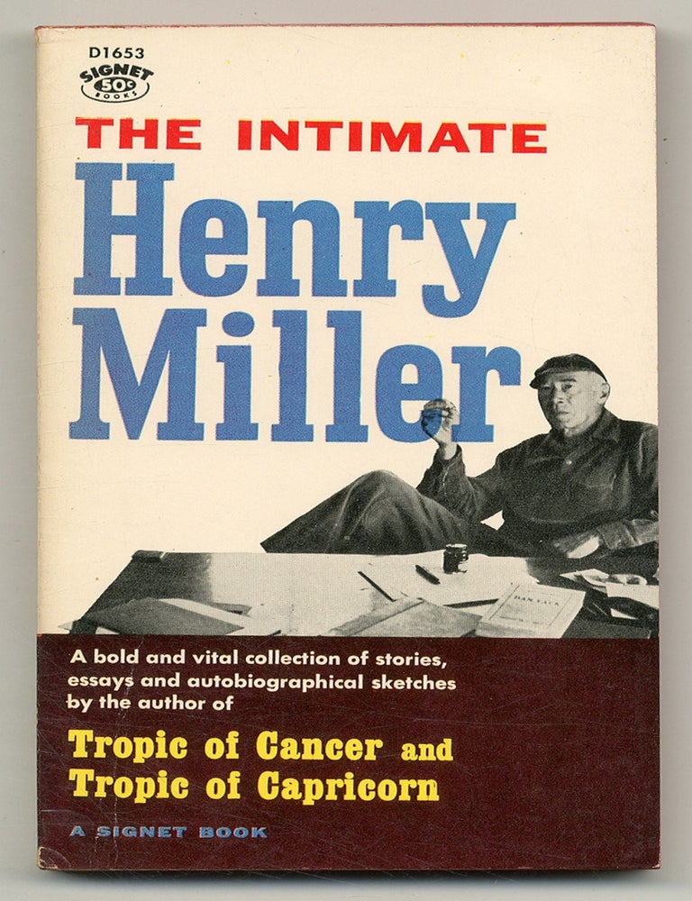 Item #557000 The Intimate Henry Miller. Henry MILLER.