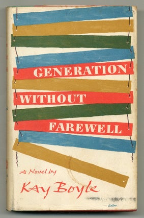 Item #557171 Generation Without Farewell. Kay BOYLE