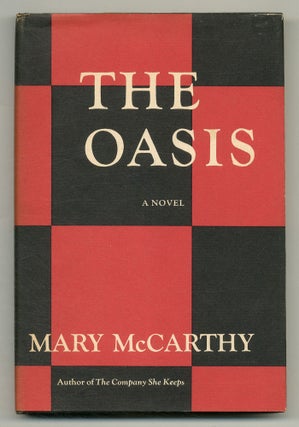 Item #557263 The Oasis. Mary McCARTHY