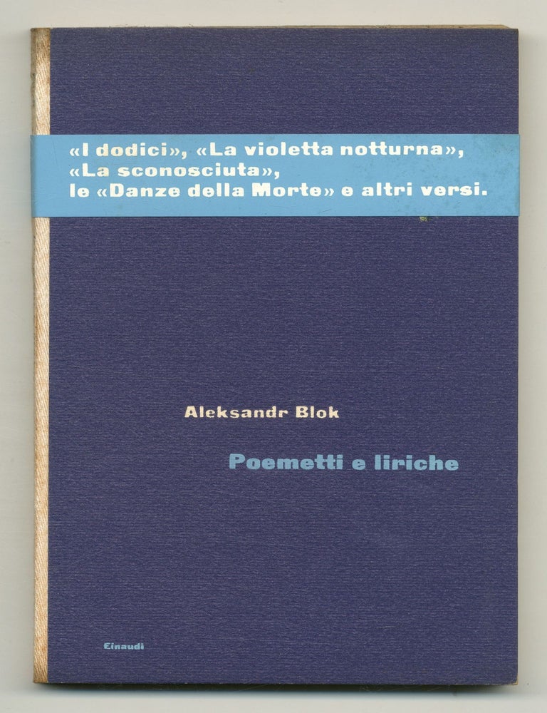 Poemetti e Liriche. Aleksandr BLOK, Renato Poggioli.