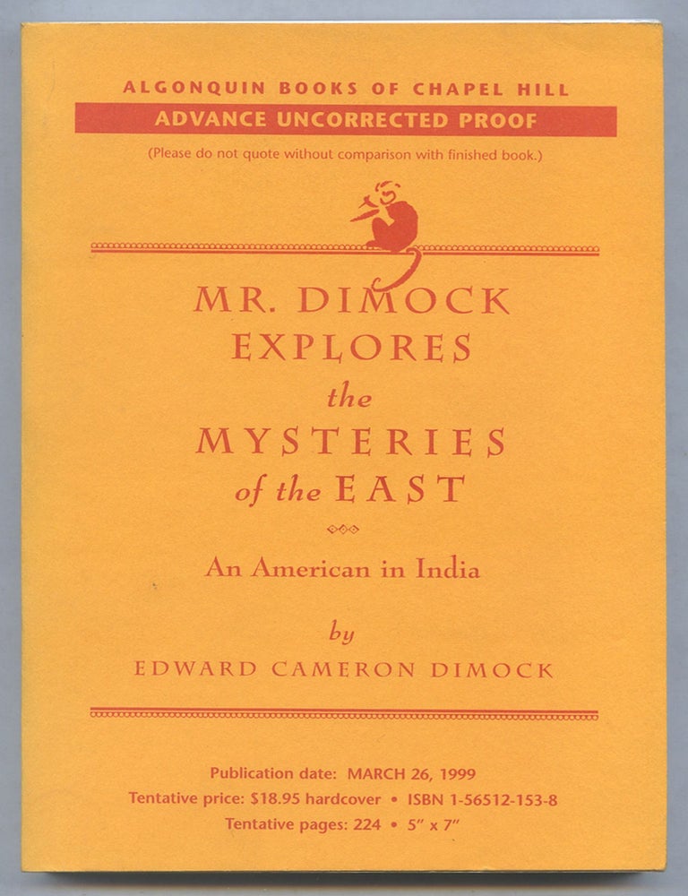 Mr. Dimock Explores the Mysteries of the East: An American in India ...