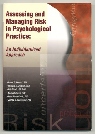 Item #557631 Assessing and Managing Risk in Psychological Practice: An Individualized Approach....