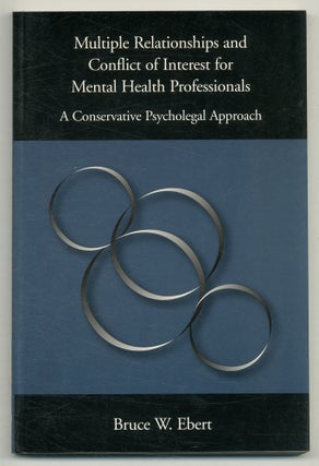 Item #557640 Multiple Relationships and Conflict of Interest for Mental Health Professionals: A...