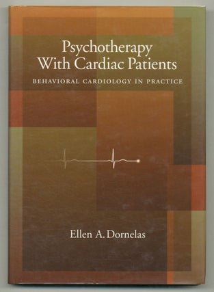 Item #557648 Psychotherapy With Cardiac Patients: Behavioral Cardiology in Practice. Ellen A....