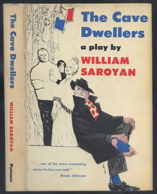 Item #557724 The Cave Dwellers: A Play. William SAROYAN