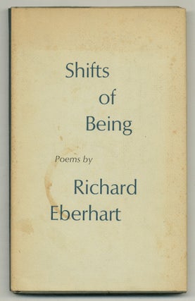 Item #557733 Shifts of Being. Richard EBERHART