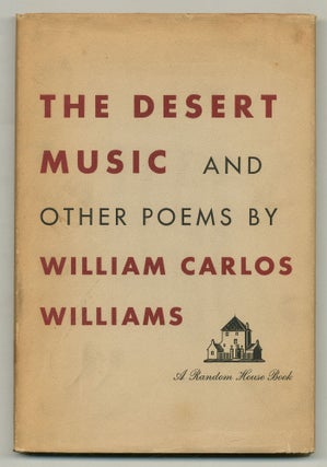 Item #557736 The Desert Music and Other Poems. William Carlos WILLIAMS