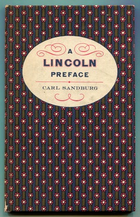 Item #557776 A Lincoln Preface. Carl SANDBURG