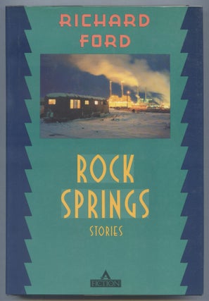 Item #557828 Rock Springs: Stories. Richard FORD