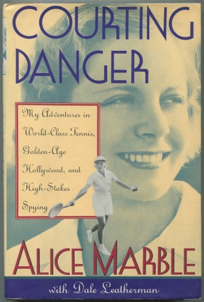 Item #557885 Courting Danger. Alice MARBLE, Dale Leatherman