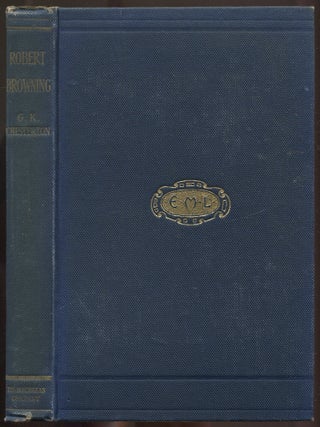 Item #557929 Robert Browning (English Men of Letters). G. K CHESTERTON