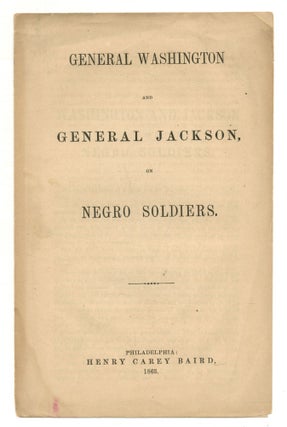 Item #557980 General Washington and General Jackson on Negro Soldiers
