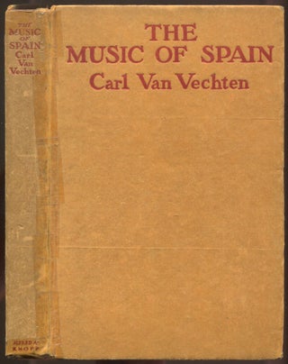 Item #557983 The Music of Spain. Carl Van VECHTEN