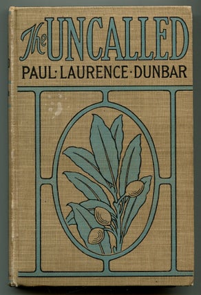 Item #557998 The Uncalled: A Novel. Paul Laurence DUNBAR