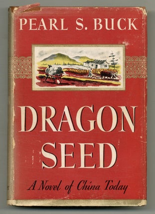 Item #558130 Dragon Seed. Pearl S. BUCK
