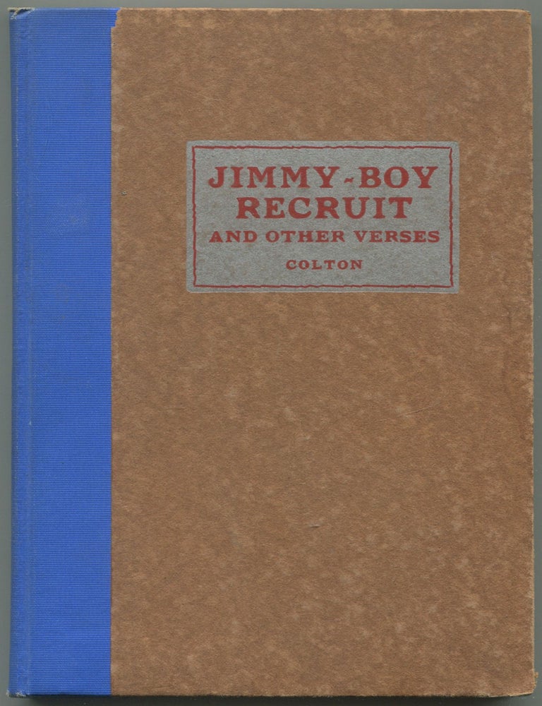 Item #558191 Jimmy-Boy Recruit and Other Verses. Joseph K. COLTON.