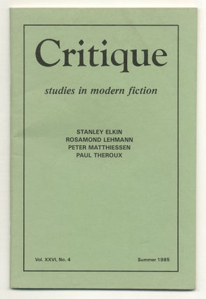 Item #558462 Critique: Studies in Modern Fiction – Volume XXVI, Number 4, Summer 1985: Stanley...