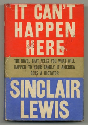 Item #558590 It Can't Happen Here. Sinclair LEWIS