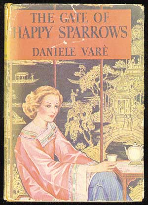 Item #55879 The Gate of Happy Sparrows. Daniele VARE.