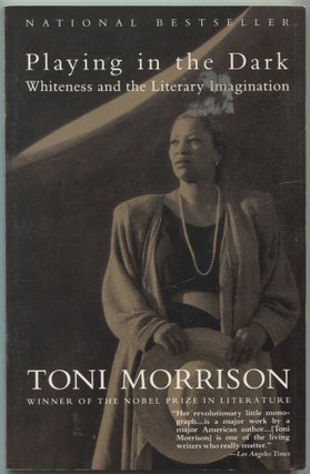 Item #558831 Playing in the Dark: Whiteness and the Literary Imagination. Toni MORRISON
