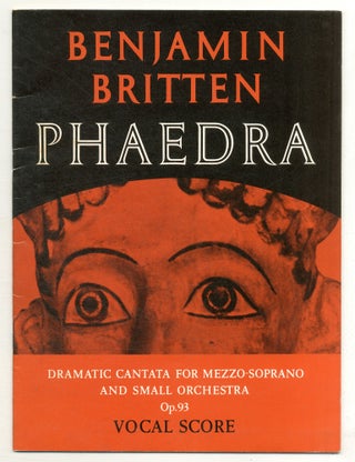 Item #558857 Phaedra: Dramatic cantata for mezzo-soprano and small orchestra Op. 93. Words from a...