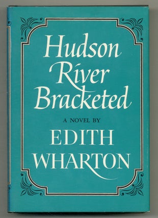 Item #558883 Hudson River Bracketed. Edith WHARTON