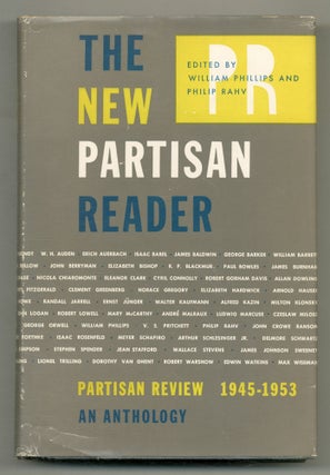 Item #558980 The New Partisan Reader: 1945-1953. Robert LOWELL, W. H. Auden, Mary McCarthy,...