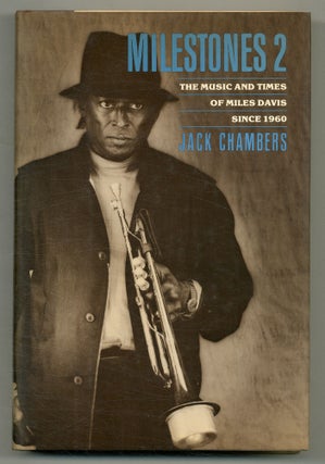 Item #559327 Milestones 2: The Music and Times of Miles Davis Since 1960. Jack CHAMBERS