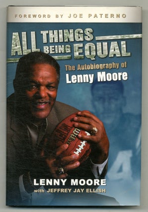 Item #559375 All Things Being Equal. Lenny MOORE, Jeffrey Jay Ellish
