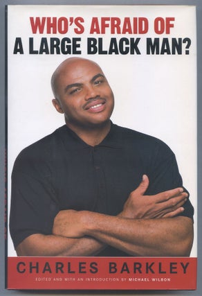 Item #559516 Who's Afraid of a Large Black Man? Charles BARKLEY