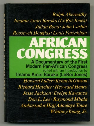 Item #559581 African Congress: A Documentary of the First Modern Pan-African Congress. Imamu...