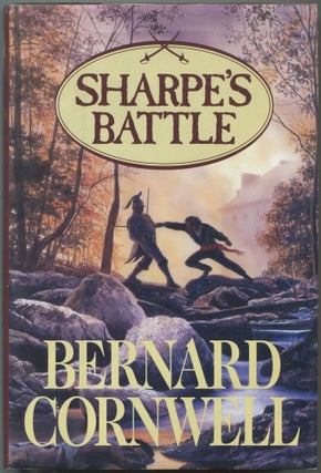 Item #559780 Sharpe's Battle: Richard Sharpe and the Battle of Fuentes de Onoro May 1811. Bernard...