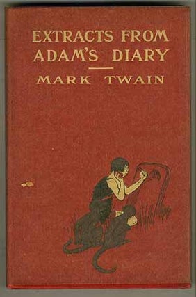 Item #55993 Extracts from Adam's Diary. Mark TWAIN