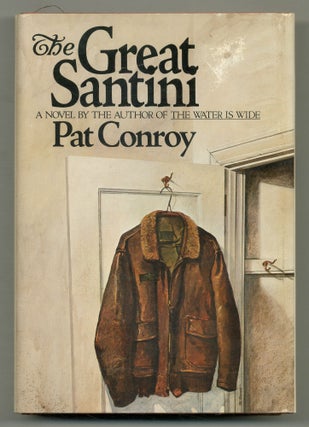 Item #559956 The Great Santini. Pat CONROY