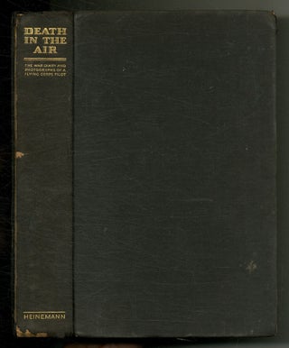 Item #559991 Death in the Air: The War Diary and Photographs of a Flying Corps Pilot