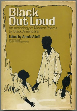 Item #560058 Black Out Loud: An Anthology of Modern Poems. Arnold ADOFF