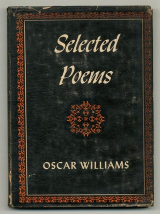 Selected Poems. Oscar WILLIAMS.